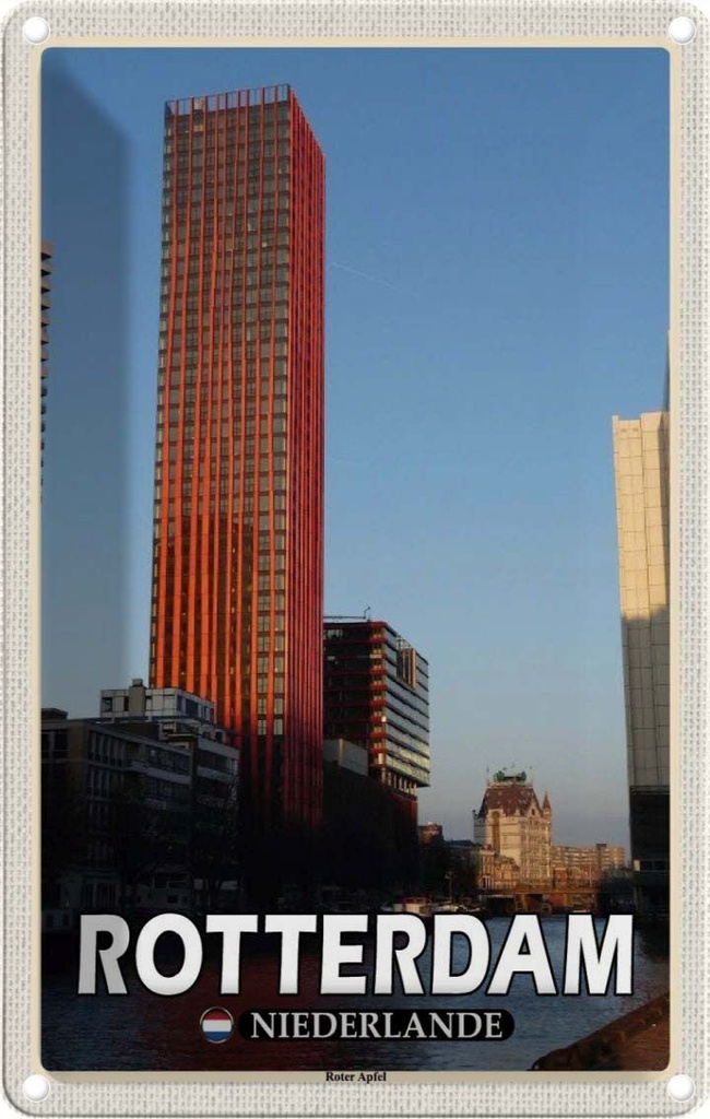 Blechschild 30x20 cm Rotterdam Niederlande Roter Apfel Bildmotiv Reisemotiv Abenteuer Reisen Urlaub