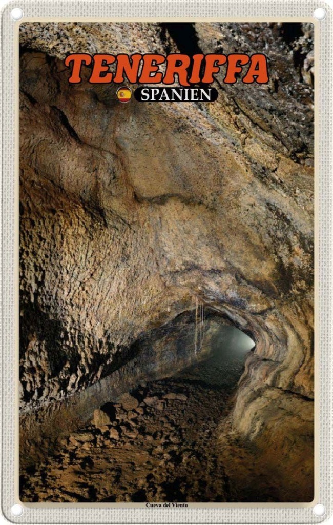 Blechschild 30x20 cm Teneriffa Spanien Urlaub Cueva del Viento Höhle Bildmotiv Reisemotiv Abenteuer Reisen