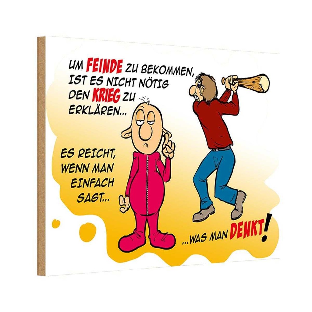 Holzschild 20x30 cm Feinde einfach sagt was man denkt Spruch Zitat