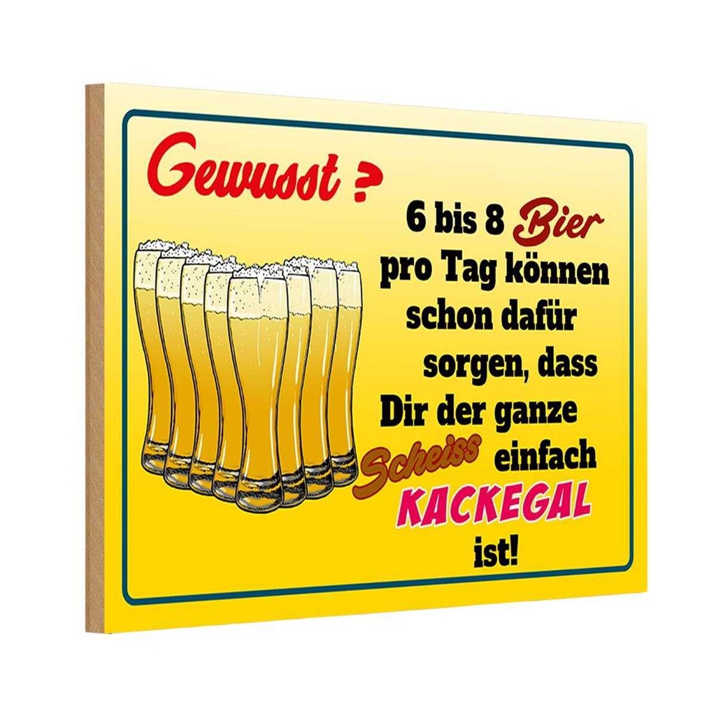 Holzschild 20x30 cm Alkohol 6-8 Bier ganzer Scheiß egal