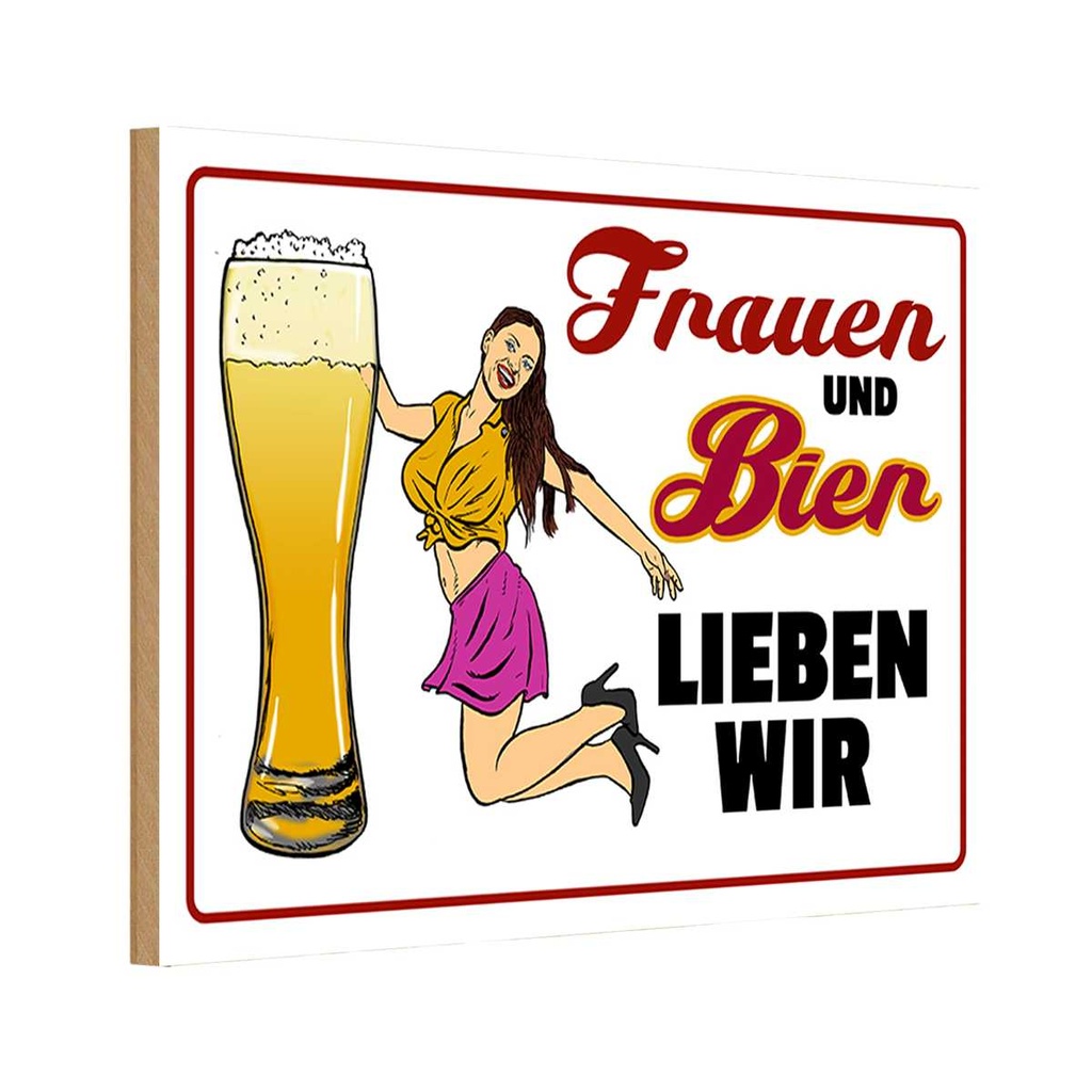Holzschild 20x30 cm Frauen und Bier lieben wir Männer