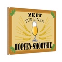Holzschild 20x30 cm Alkohol Zeit für Hopfen Smoothie Bier