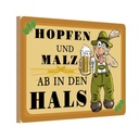Holzschild 20x30 cm Alkohol Hopfen und Malz ab in den Hals