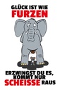 Holzschild 30x20 cm Glück ist wie furzen Elefant Tier Haustier