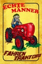 Holzschild 30x20 cm echte Männer fahren Traktor Frauen