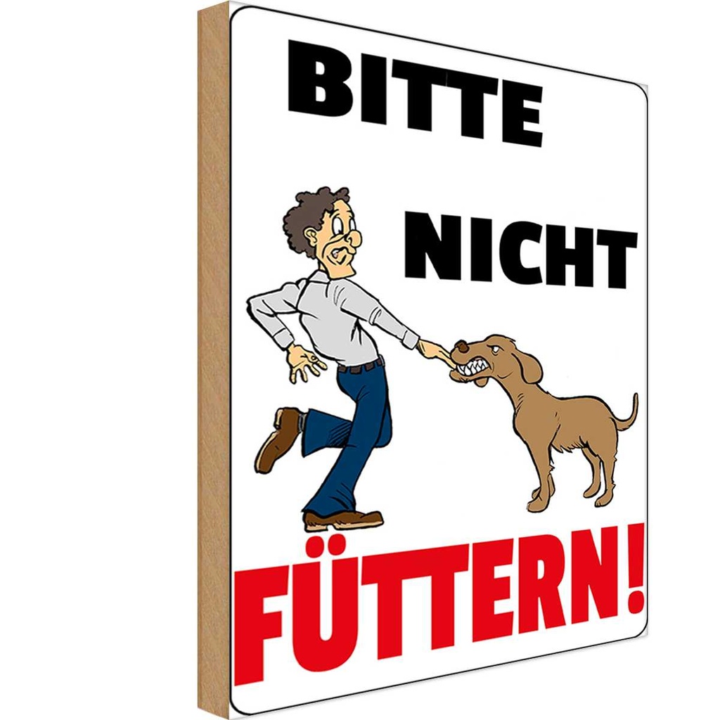 Holzschild 30x20 cm Tiere Bitte nicht füttern Hund Tier Haustier
