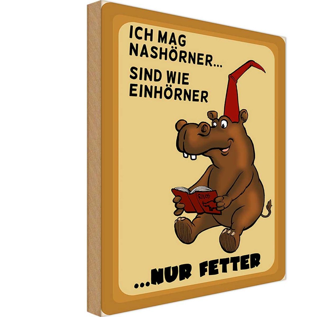 Holzschild 30x20 cm Tiere mag Nashörner sind wie Einhörner Tier Haustier