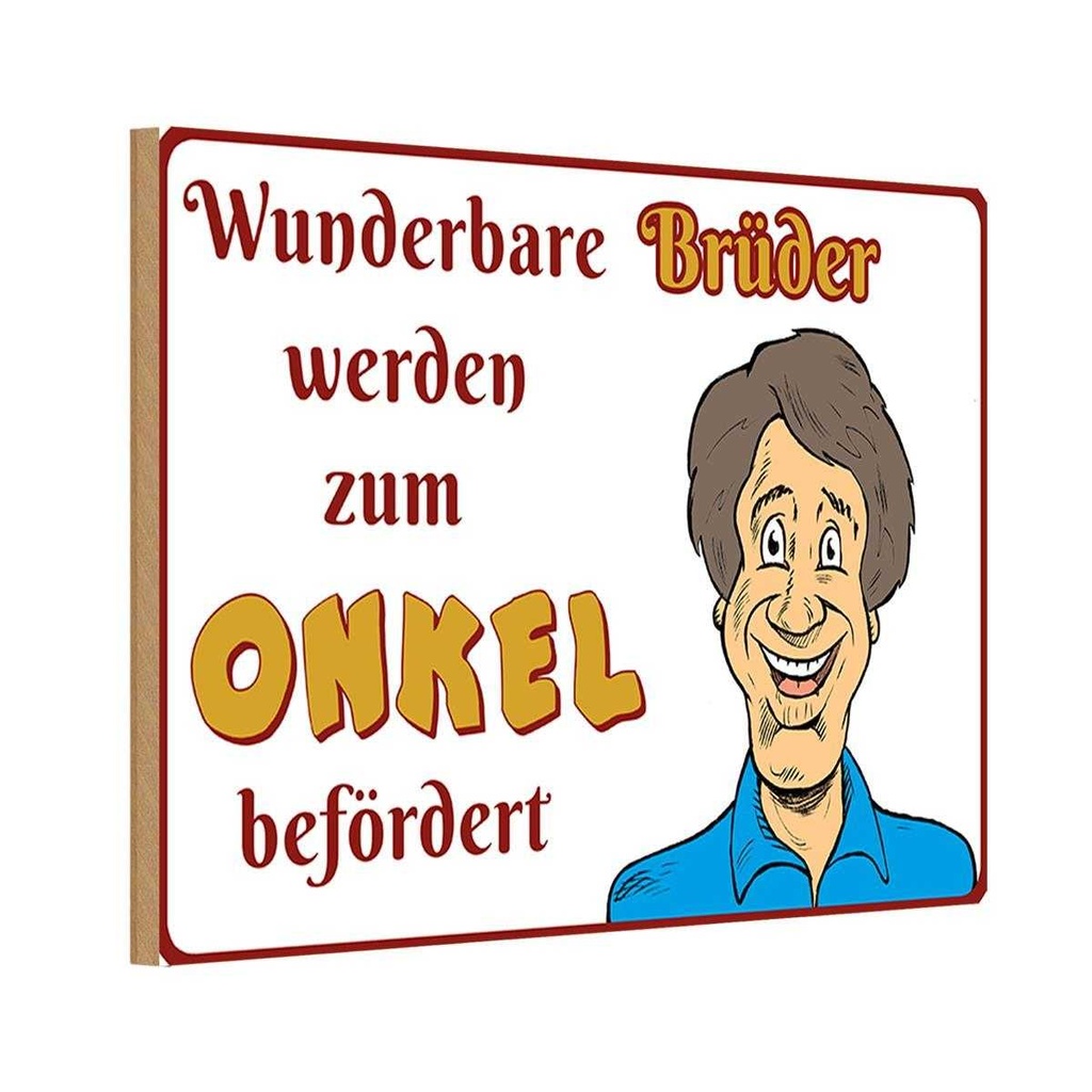 Holzschild 20x30 cm wunderbare Brüder werden Onkel Familie Freunde
