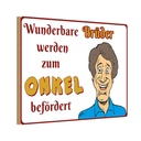 Holzschild 20x30 cm wunderbare Brüder werden Onkel Familie Freunde