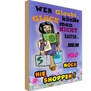 Holzschild 30x20 cm wer glaubt Glück könne man nicht Spruch Zitat