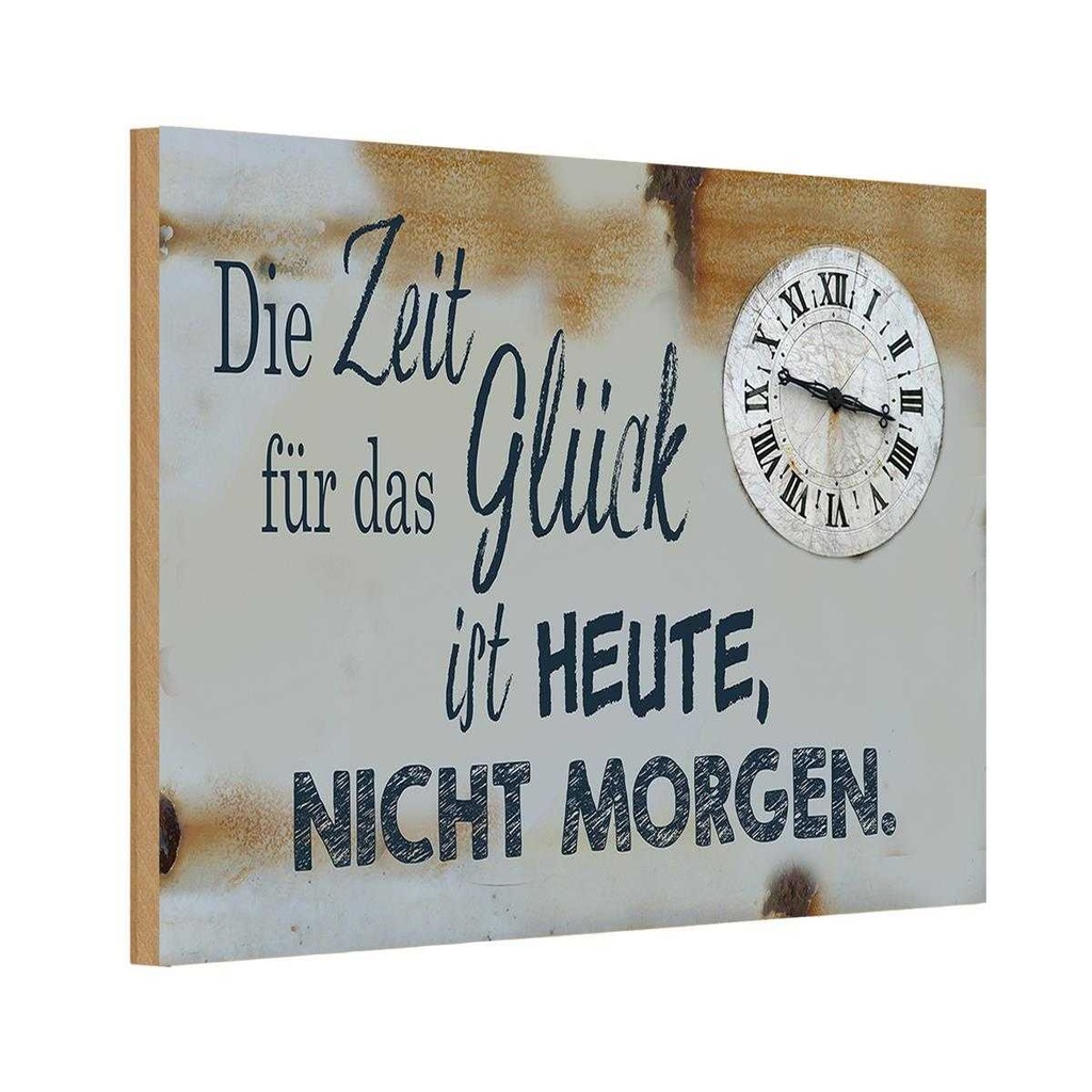 [LA-112318-H] Holzschild 20x30 cm Zeit für das Glück heute nicht Dekoration