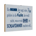 Holzschild 20x30 cm ein Mann der sagt Frau in Küche Spruch Zitat