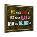 Holzschild 20x30 cm red was wahr iss gar trink klar Spruch Zitat