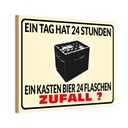 Holzschild 20x30 cm Alkohol ein Tag 24 Std Bier 24 Flaschen
