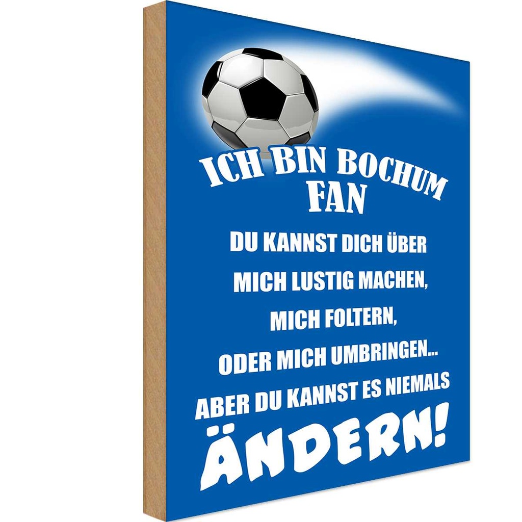 Holzschild 30x20 cm ich bin Bochum Fan Fussball Sport Hobby