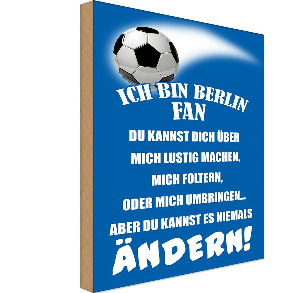 Holzschild 30x20 cm ich bin Berlin Fan Fussball Sport Hobby