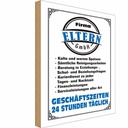Holzschild 30x20 cm Firma Eltern GmbH 24 Std täglich Spruch Zitat