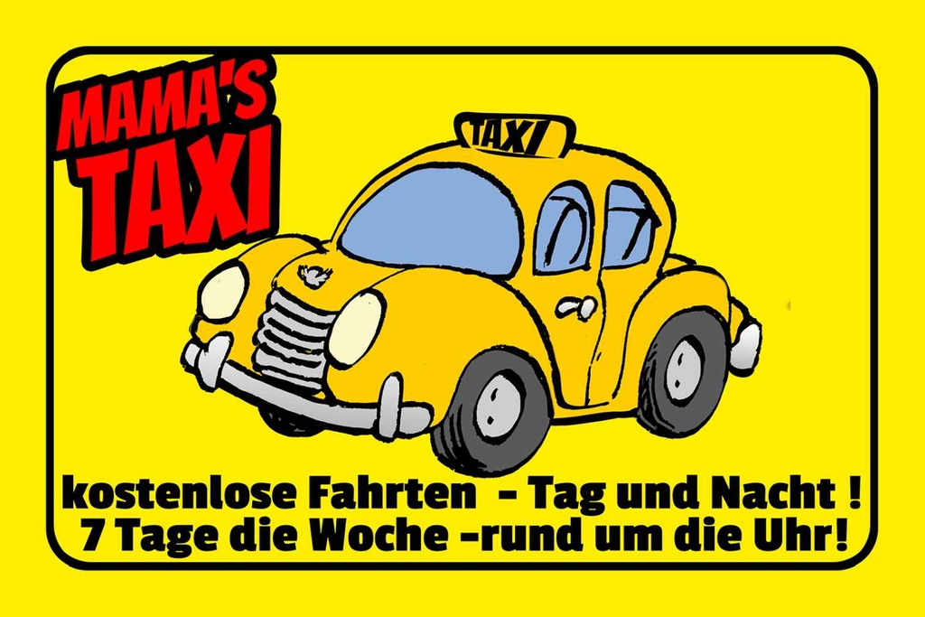 Holzschild 20x30 cm Mamas Taxi kostenlose Fahrten Familie Freunde