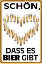 Holzschild 30x20 cm schön dass es Bier gibt Essen Trinken
