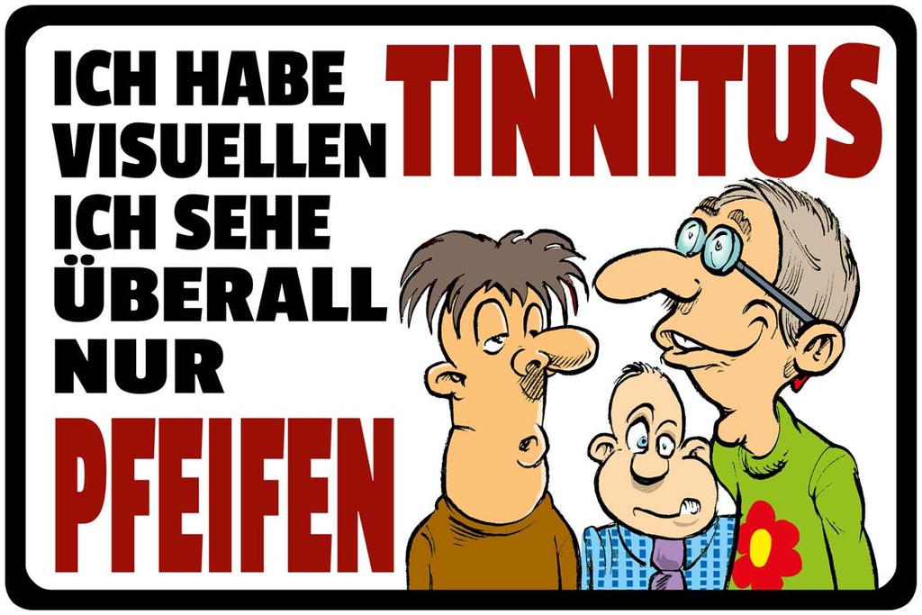 Holzschild 20x30 cm Ich habe visuellen Tinnitus Dekoration