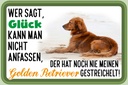Holzschild 20x30 cm Glück Golden Retriever Hund Tier Haustier