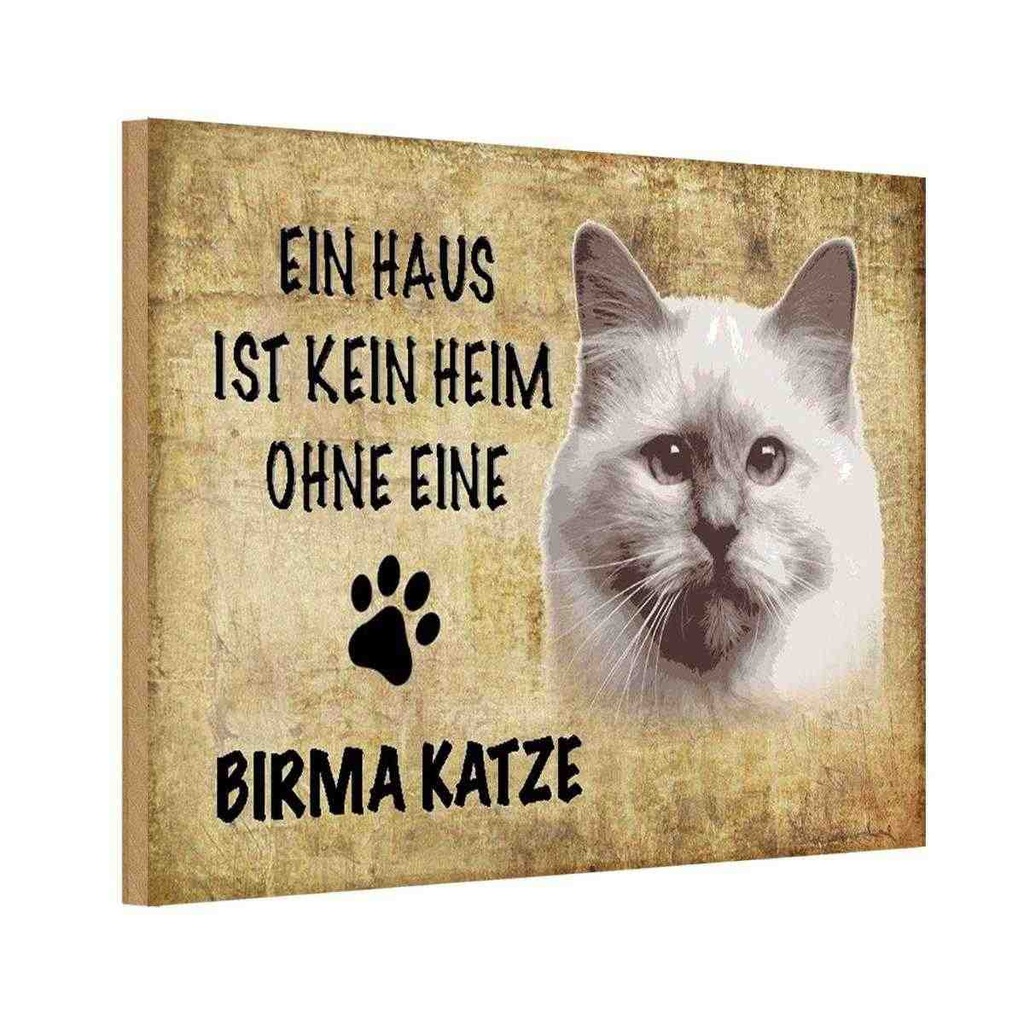 Holzschild 20x30 cm Birma Katze ohne kein Heim Tier Haustier