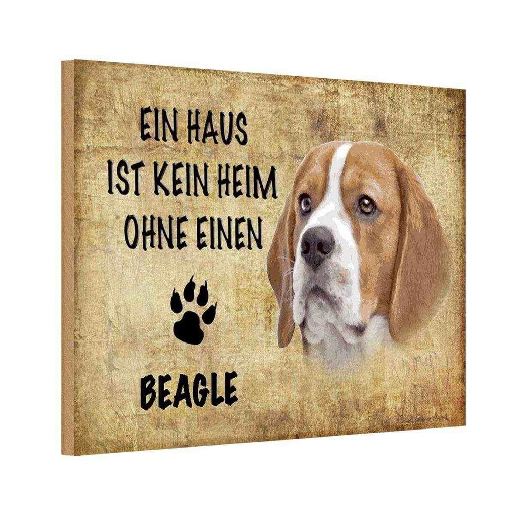 Holzschild 20x30 cm Beagle Hund ohne kein Heim Tier Haustier