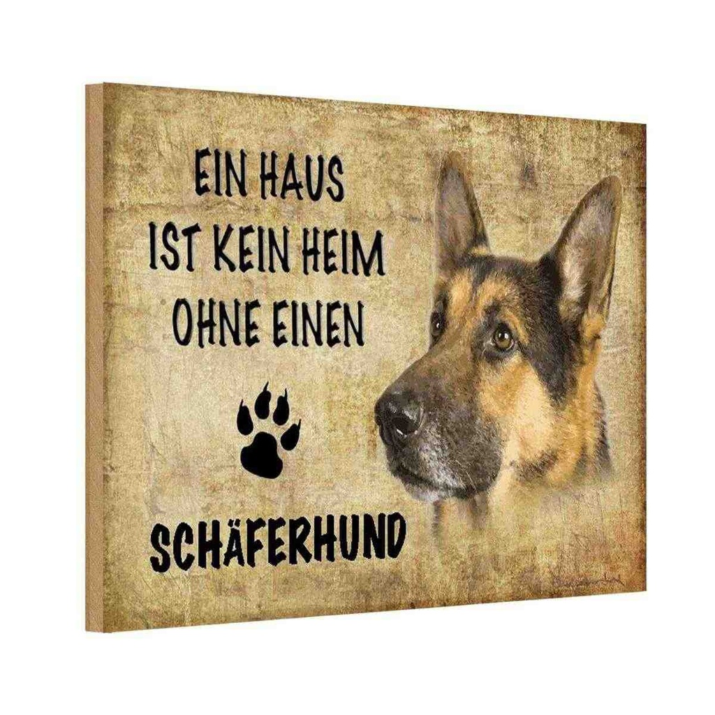 Holzschild 20x30 cm Schäferhund Hund ohne kein Heim Tier Haustier