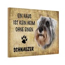 Holzschild 20x30 cm Schnauzer Hund ohne kein Heim Tier Haustier