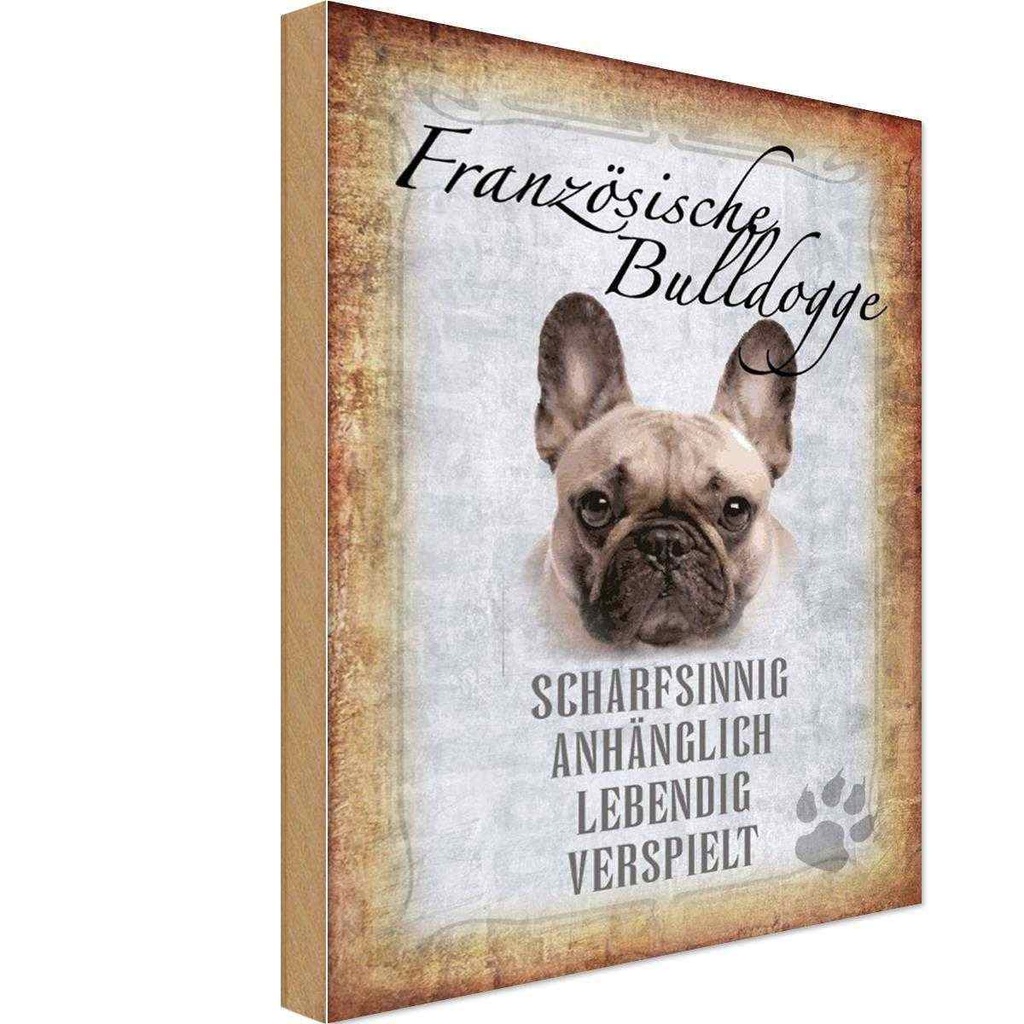 Holzschild 30x20 cm Französische Bulldogge Hund Tier Haustier