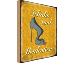 Holzschild 30x20 cm Schuhe sind Herdentiere Dekoration