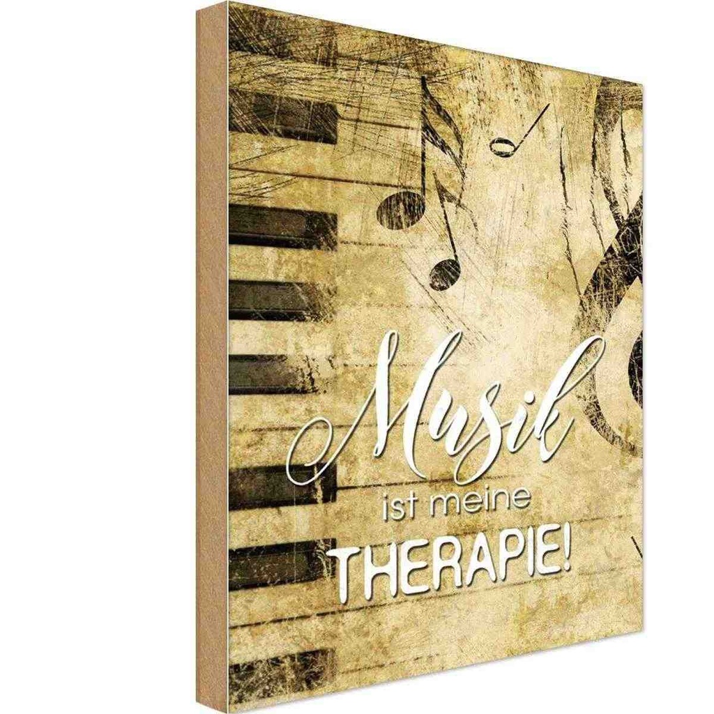 Holzschild 30x20 cm Musik ist meine Therapie Spruch Zitat