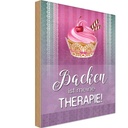 Holzschild 30x20 cm Backen ist meine Therapie