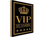 Holzschild 30x20 cm VIP 18 Jahre Dekoration