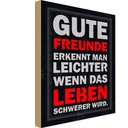 Holzschild 30x20 cm gute Freunde erkennt man Familie