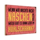 Holzschild 20x30 cm nachts naschen Licht Kühlschrank Spruch Zitat
