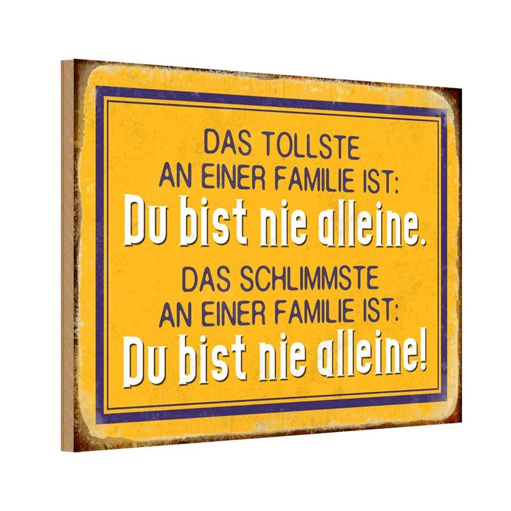 Holzschild 20x30 cm tollste an Familie du nie alleine Freunde