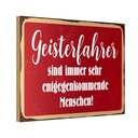 Holzschild 20x30 cm Geisterfahrer sind Menschen Dekoration