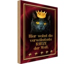 Holzschild 30x20 cm hier wohnt Katze der Welt Tier Haustier