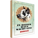 Holzschild 30x20 cm Hund in diesem Haus wacht eine Dogge Tier Haustier