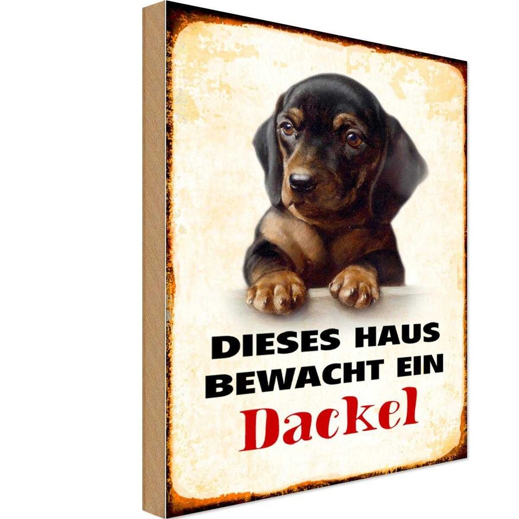 Holzschild 30x20 cm Hund dieses Haus bewacht ein Dackel Tier Haustier