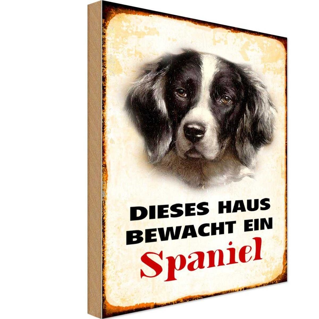 Holzschild 30x20 cm Hund dieses Haus bewacht ein Spaniel Tier Haustier
