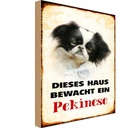 Holzschild 30x20 cm Hund dieses Haus bewacht ein Pekinese Tier Haustier