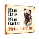 Holzschild 20x30 cm Hund Mops mein Haus Garten Familie Tier Haustier