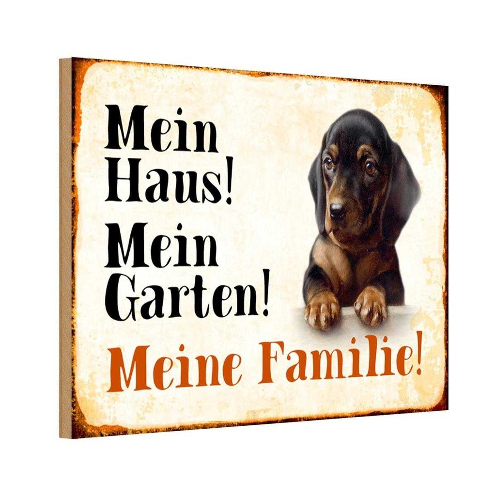 Holzschild 20x30 cm Hund Dackel mein Haus Garten Familie Tier Haustier