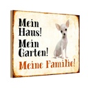 Holzschild 20x30 cm Hund Chihuahua mein Haus Garten Familie Tier Haustier