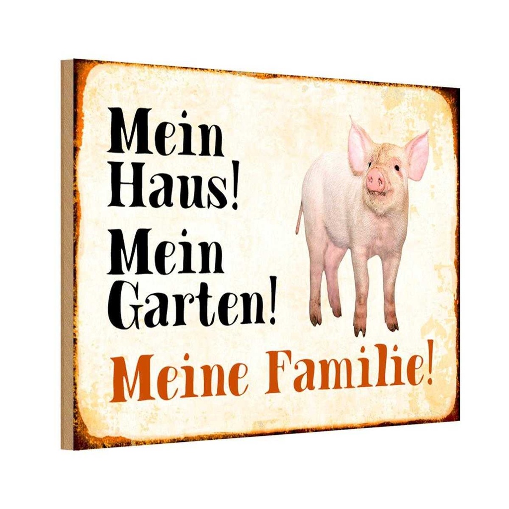 Holzschild 20x30 cm Tiere Schwein mein Haus Garten Familie Tier Haustier