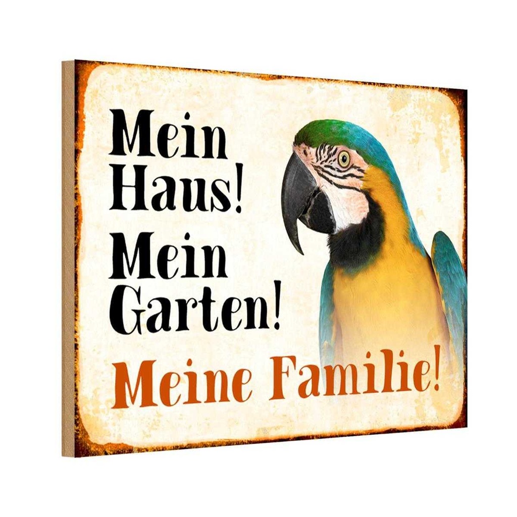 Holzschild 20x30 cm Tiere Papagei mein Haus Garten Familie Tier Haustier