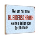 Holzschild 20x30 cm warum hat mein Kleiderschrank Dekoration