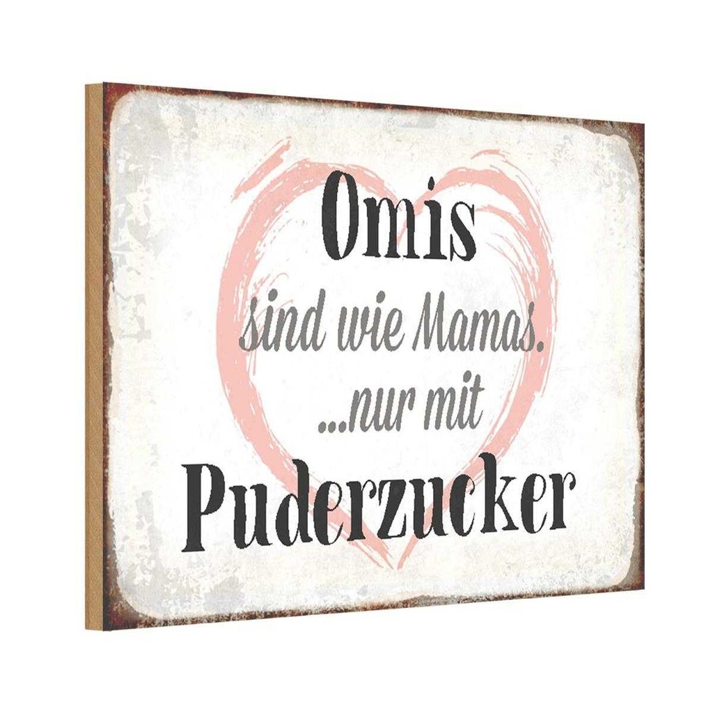 Holzschild 20x30 cm Omis sind wie Mamas nur mit Opa Oma